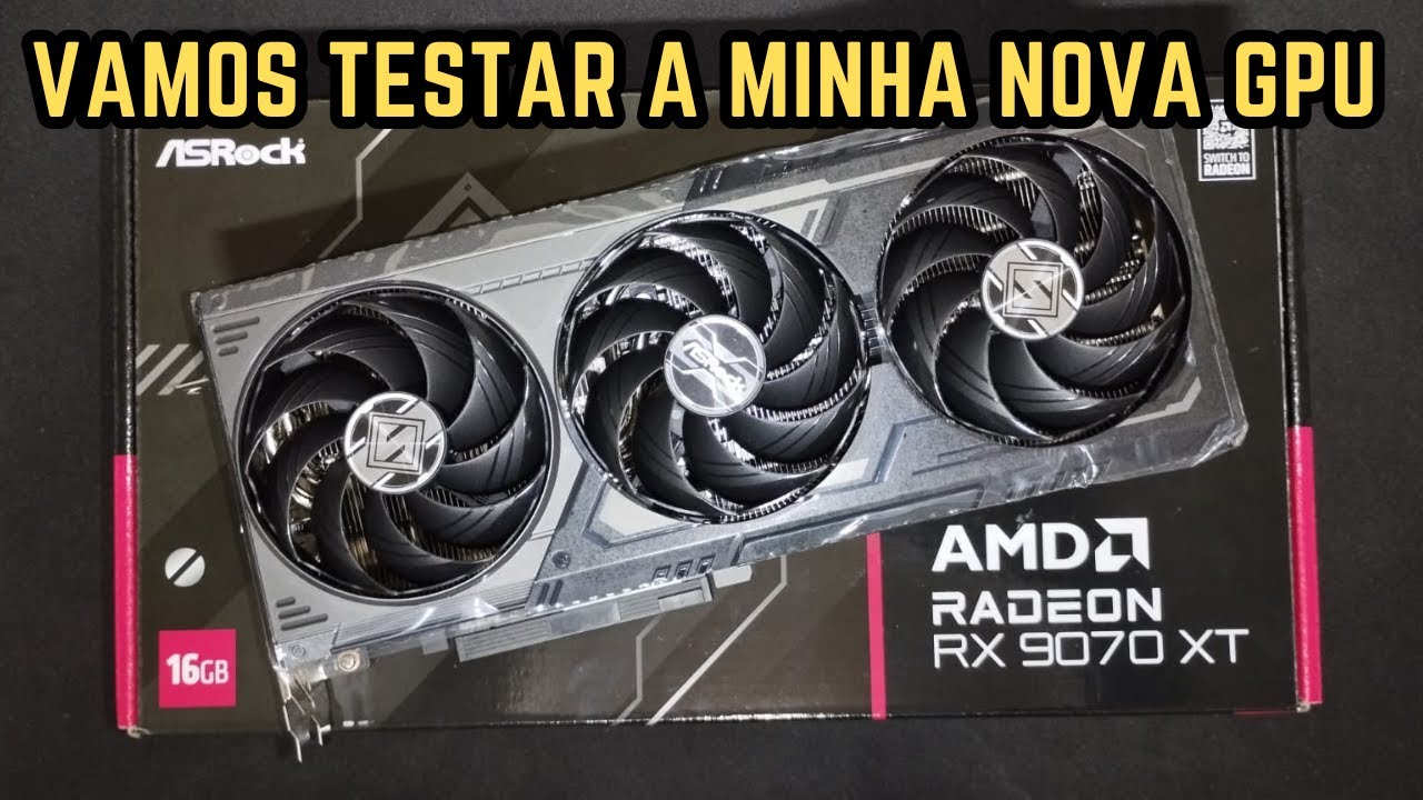 TESTANDO A NOVA GPU DO PC PRINCIPAL | O PCISMO É IMPLACÁVEL | RX 9070 XT
