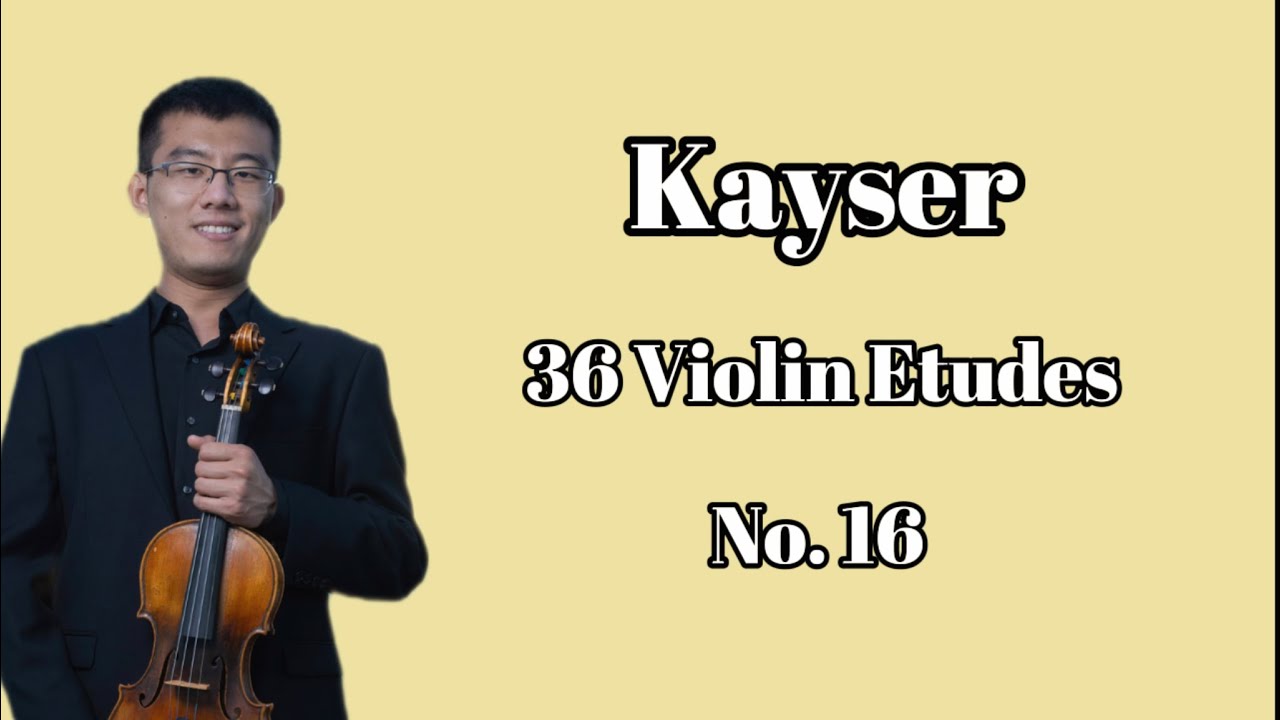 Kayser Violin Etude no.16