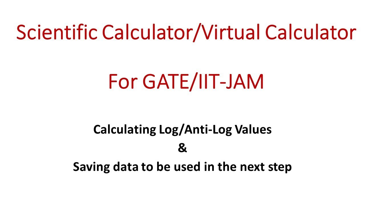 Scientific/Virtual Calculator - Finding Log & Antilog