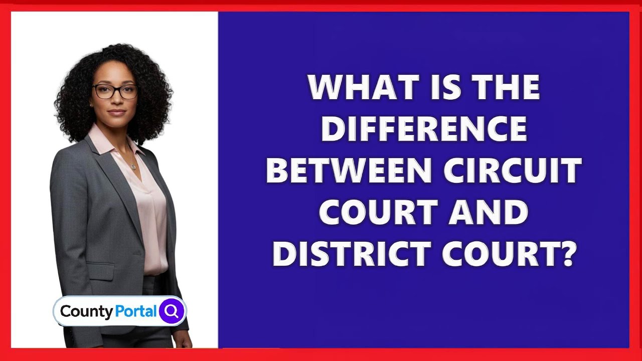 What Is The Difference Between Circuit Court And District Court?