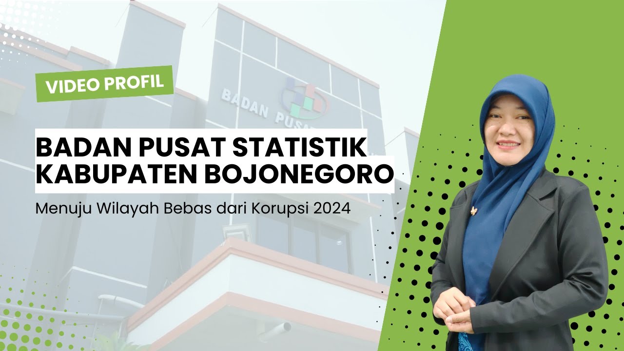 Profil Pembangunan Zona Integritas BPS Kabupaten Bojonegoro menuju WBK/WBBM 2024