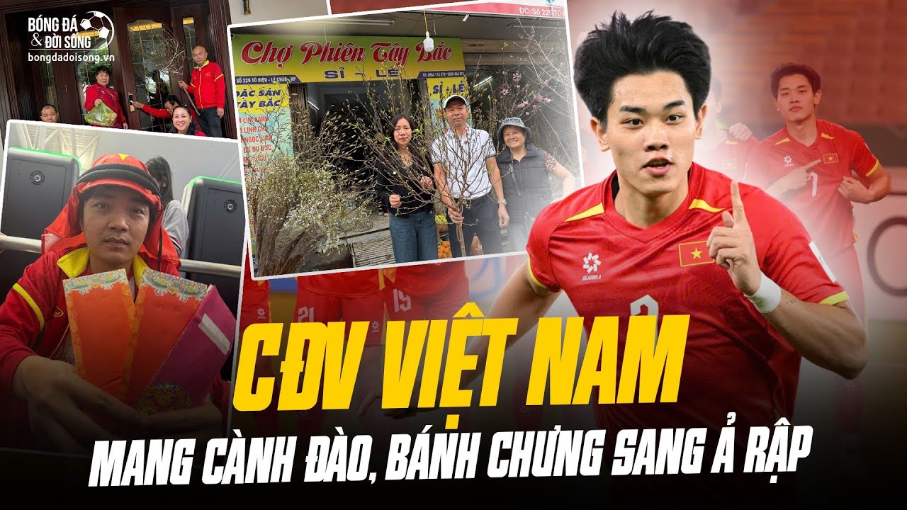 CĐV MANG ĐÀO, BÁNH CHƯNG, GIÒ CHẢ... SANG ĐÓN TẾT SỚM CÙNG U23 VIỆT NAM #bongdadoisong