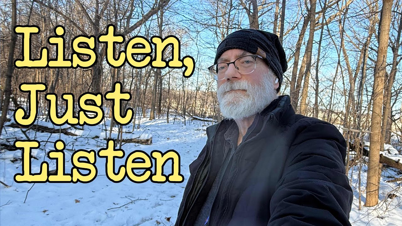 Listen, Just Listen