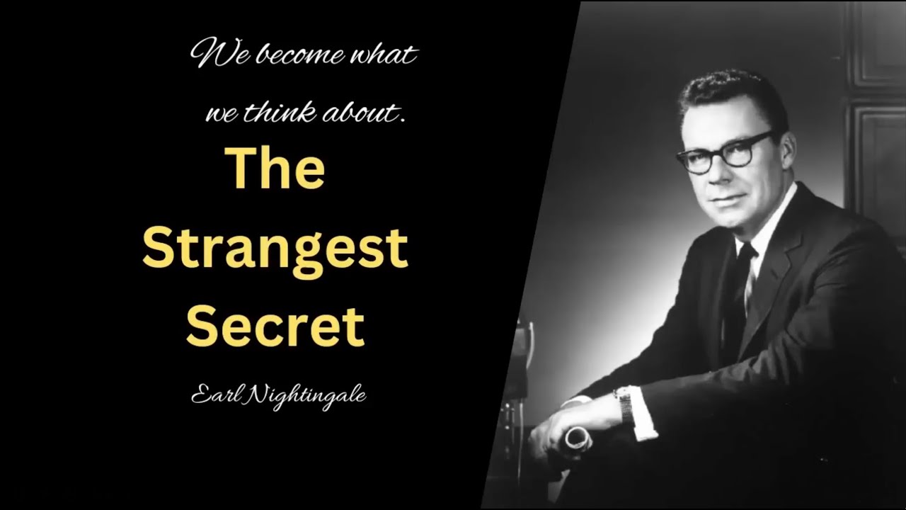 The Strangest Secret – Das seltsamste Geheimnis – original von Earl Nightingale