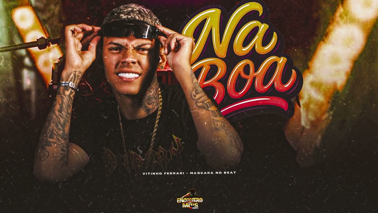 NA BOA - VITINHO FERRARI (PROD. AFINHO DO FLUXO) 2025