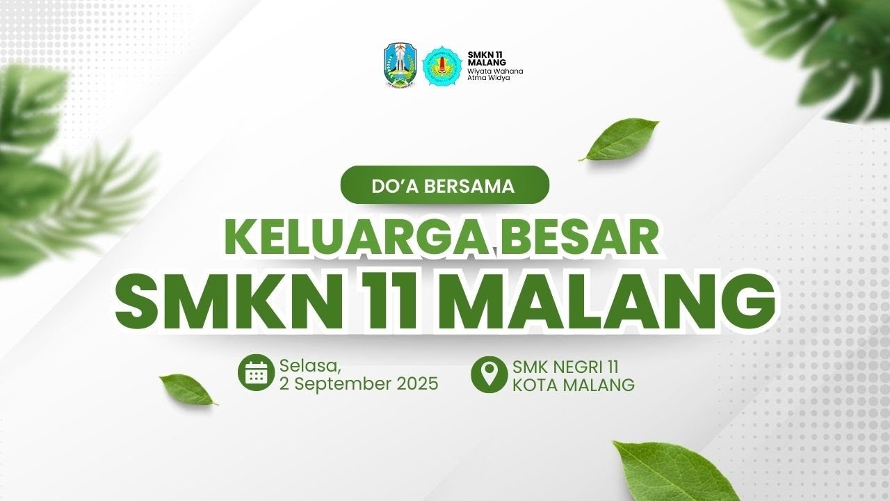 DO'A BERSAMA KELUARGA BESAR SMKN 11 MALANG