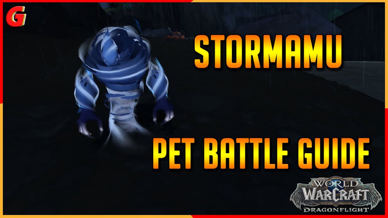 Stormamu Pet Battle Guide - Dragonflight