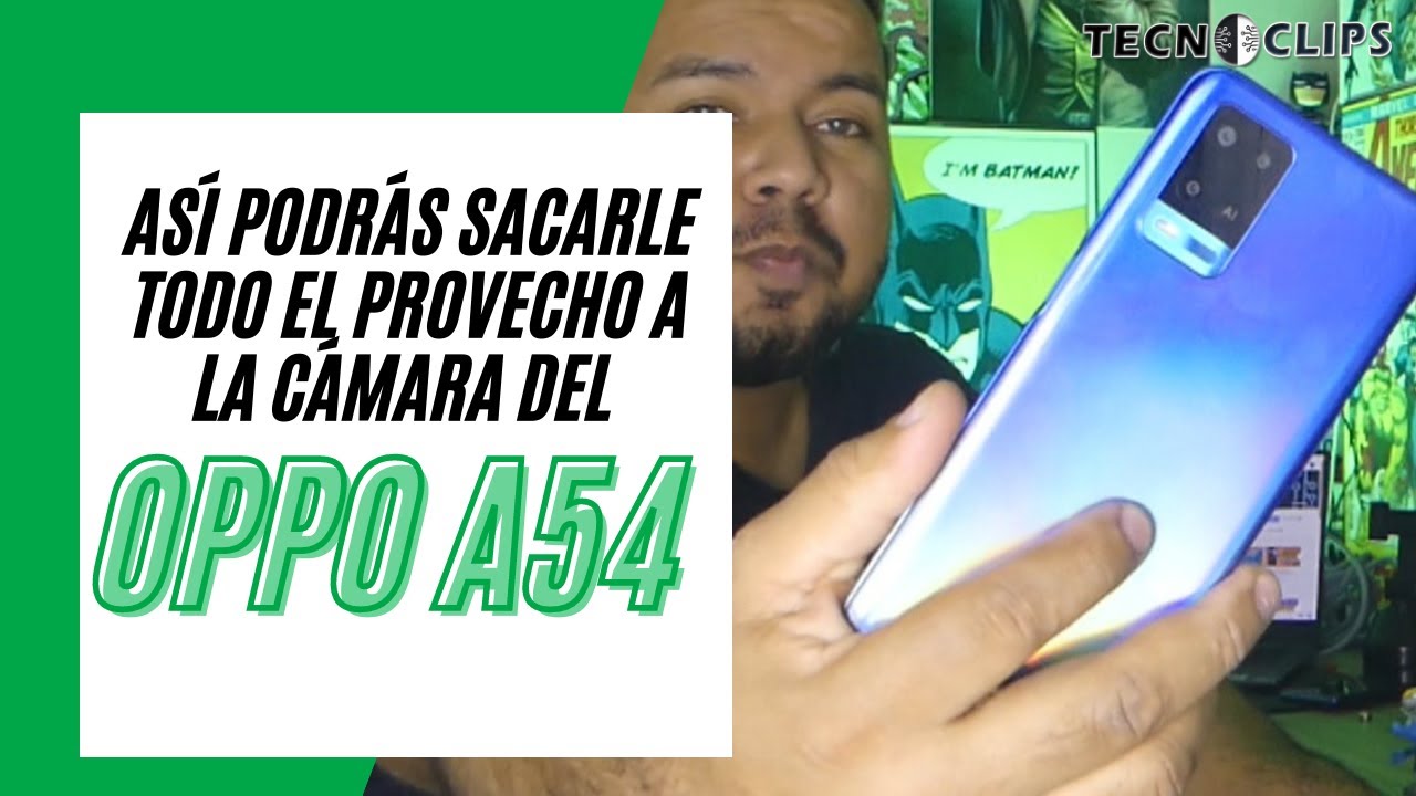 OPPO A54  Review de camaras - Test de camaras