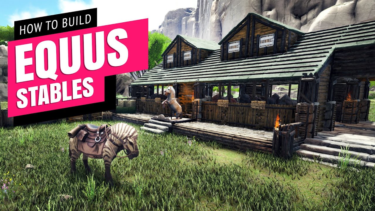 Ark: How To Build An Equus Stables