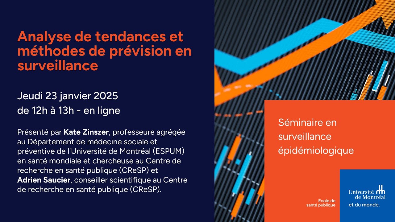Séminaire : Analyse de tendances et méthodes de prévision en surveillance