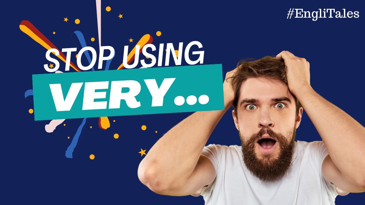 Replace 'Very'... Use these words instead | Word Substitution | Advanced Vocabulary | EngliTales