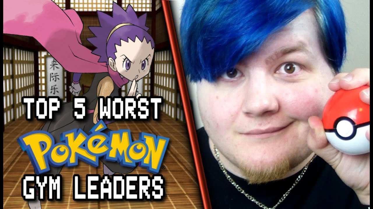 Top 5 Worst Pokemon Gym Leaders