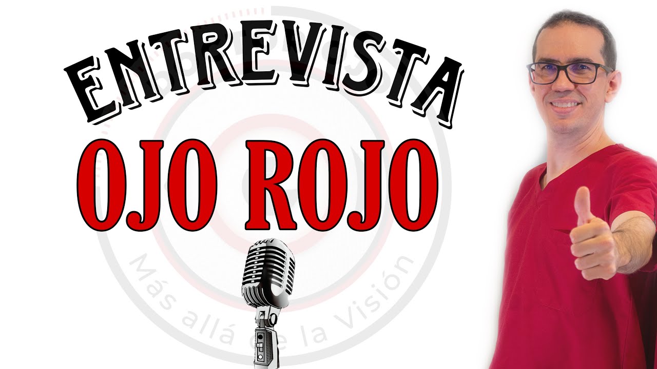OJO ROJO. Causas 😃😕🌟🏥[2023]