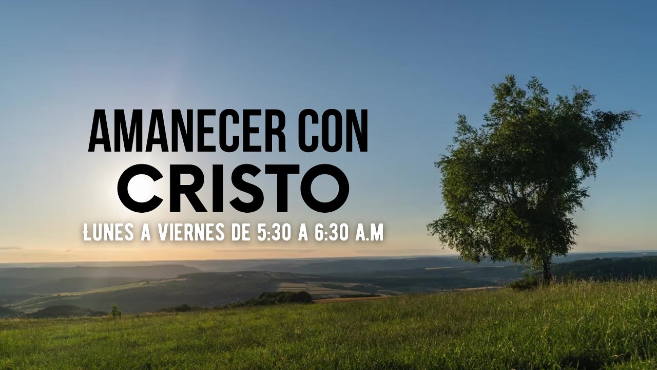Amanecer con Cristo | 16 de Marzo del 2026 #SinaíAdoraEnCasa