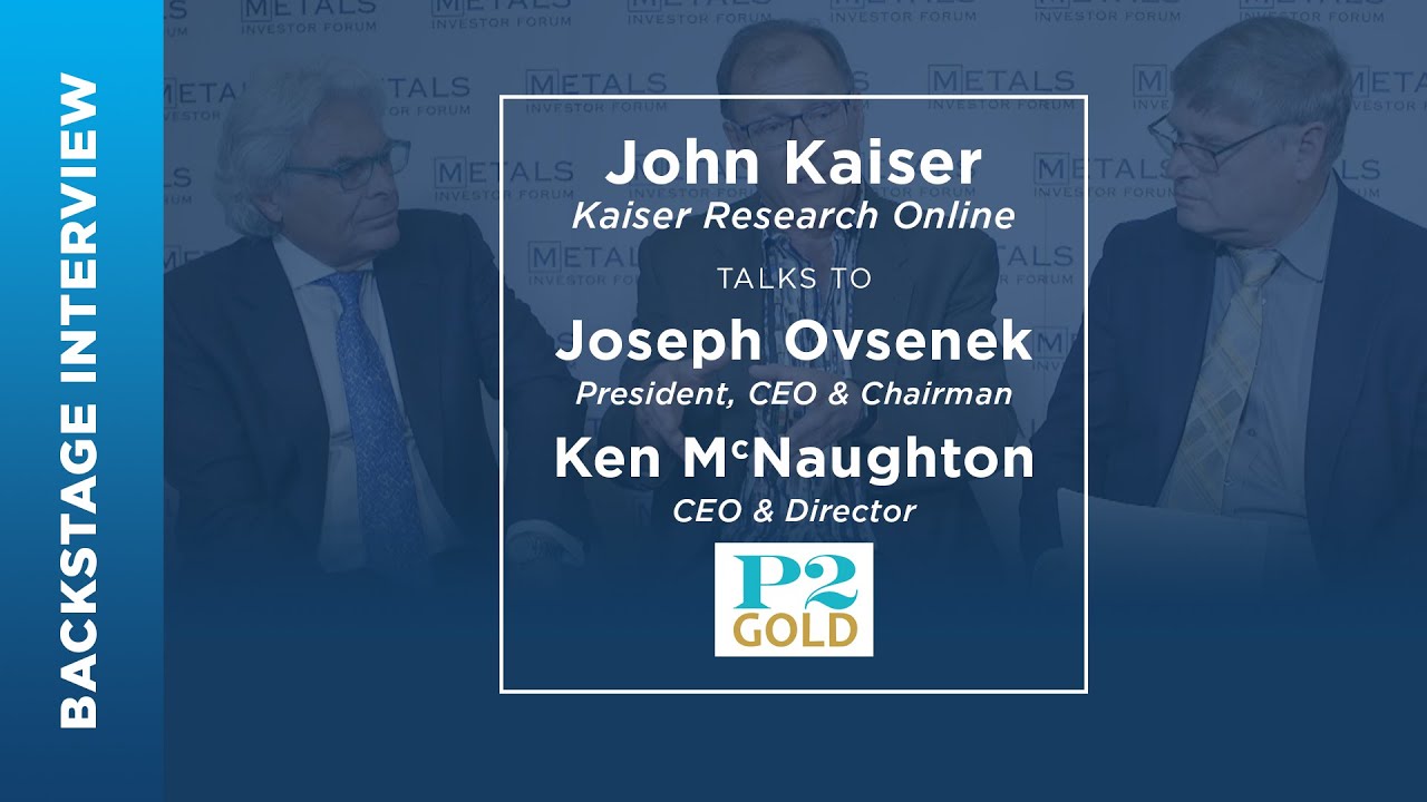 John Kaiser talks to Joseph Ovsenek of P2 Gold Inc. at the May 2022 Metals Investor Forum