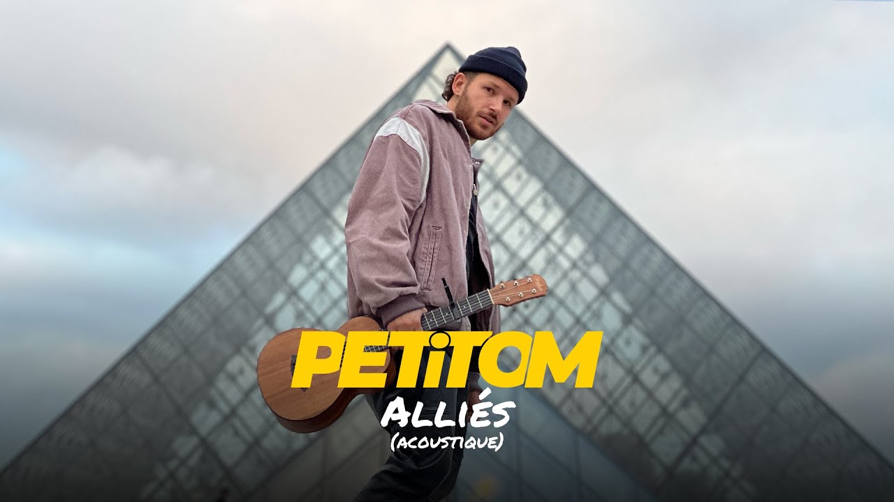PETiTOM - Alliés (Acoustique)