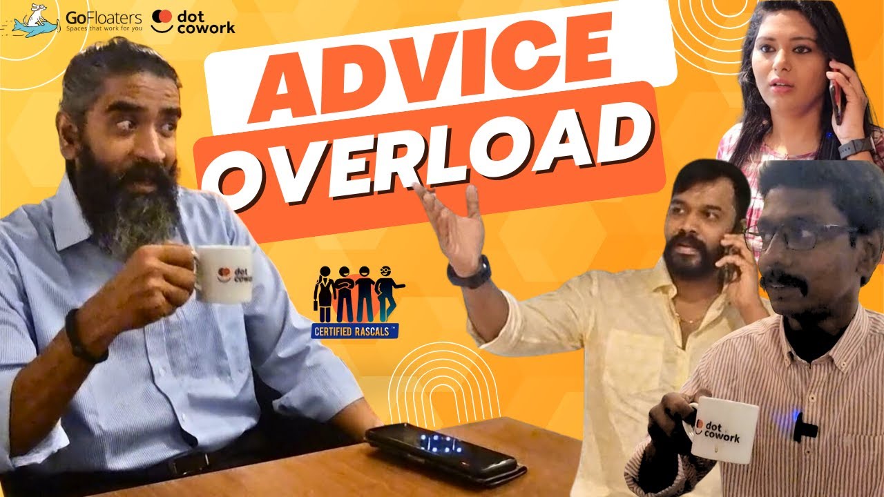 Advice Overload | Certified Rascals