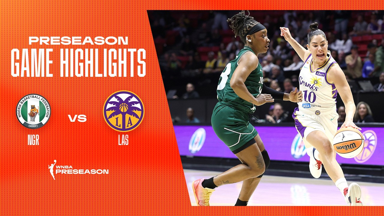 Nigerian National Team vs. Los Angeles Sparks | FULL GAME HIGHLIGHTS | April 25, 2026