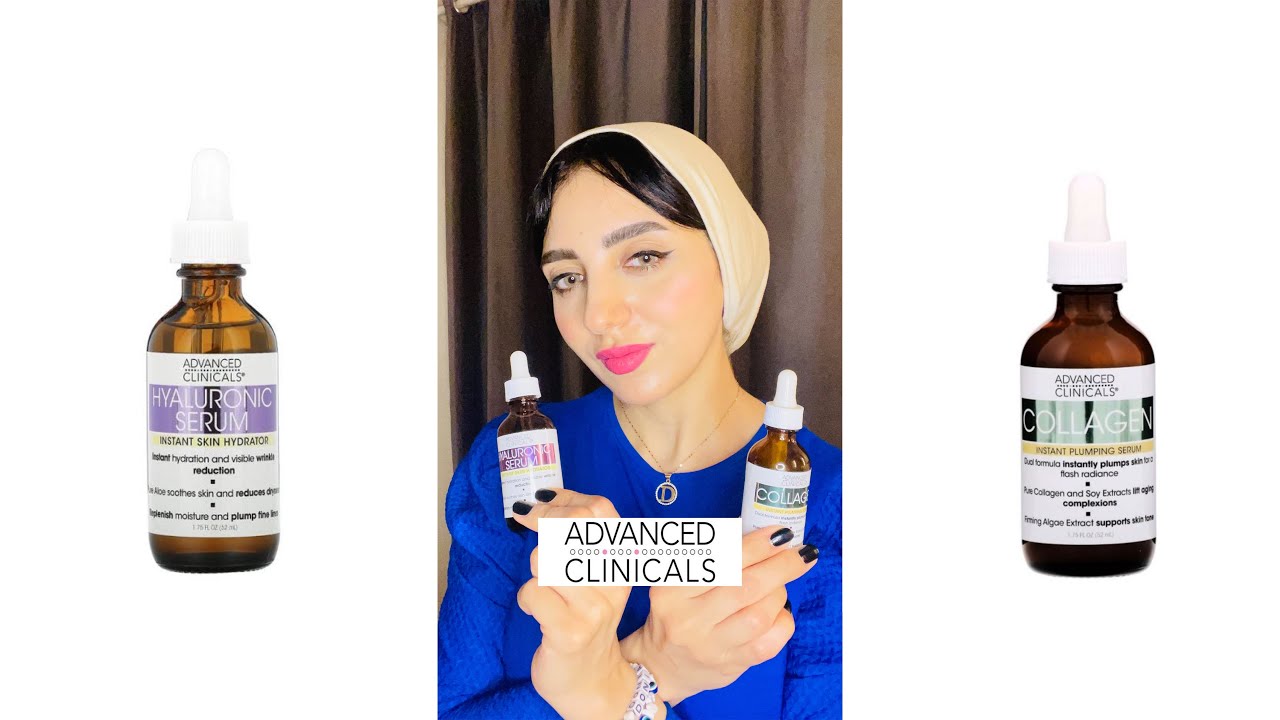Advanced clinicals collagen and hyaluronic acid serums + سيروم ادفانسد اللي جربتهم ورأيي فيهم