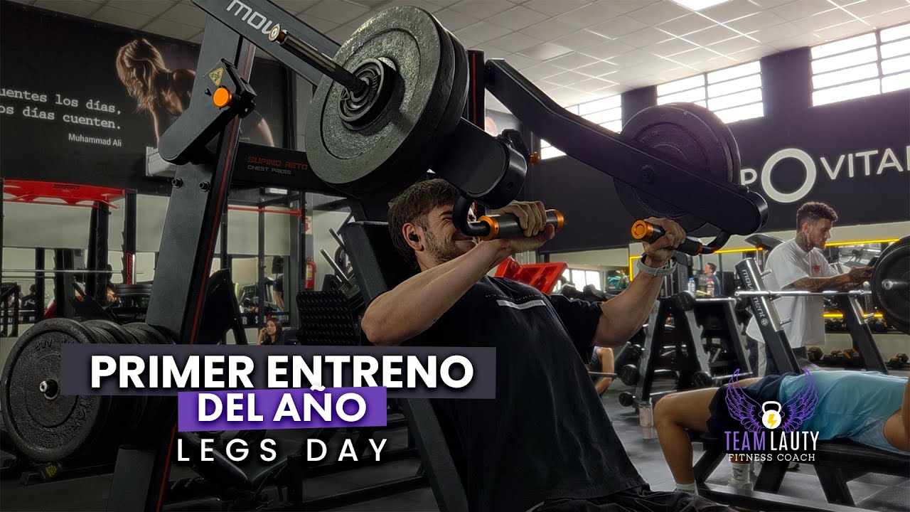 PRIMER ENTRENO DEL AÑO + LEG DAY + REFLEXIONES