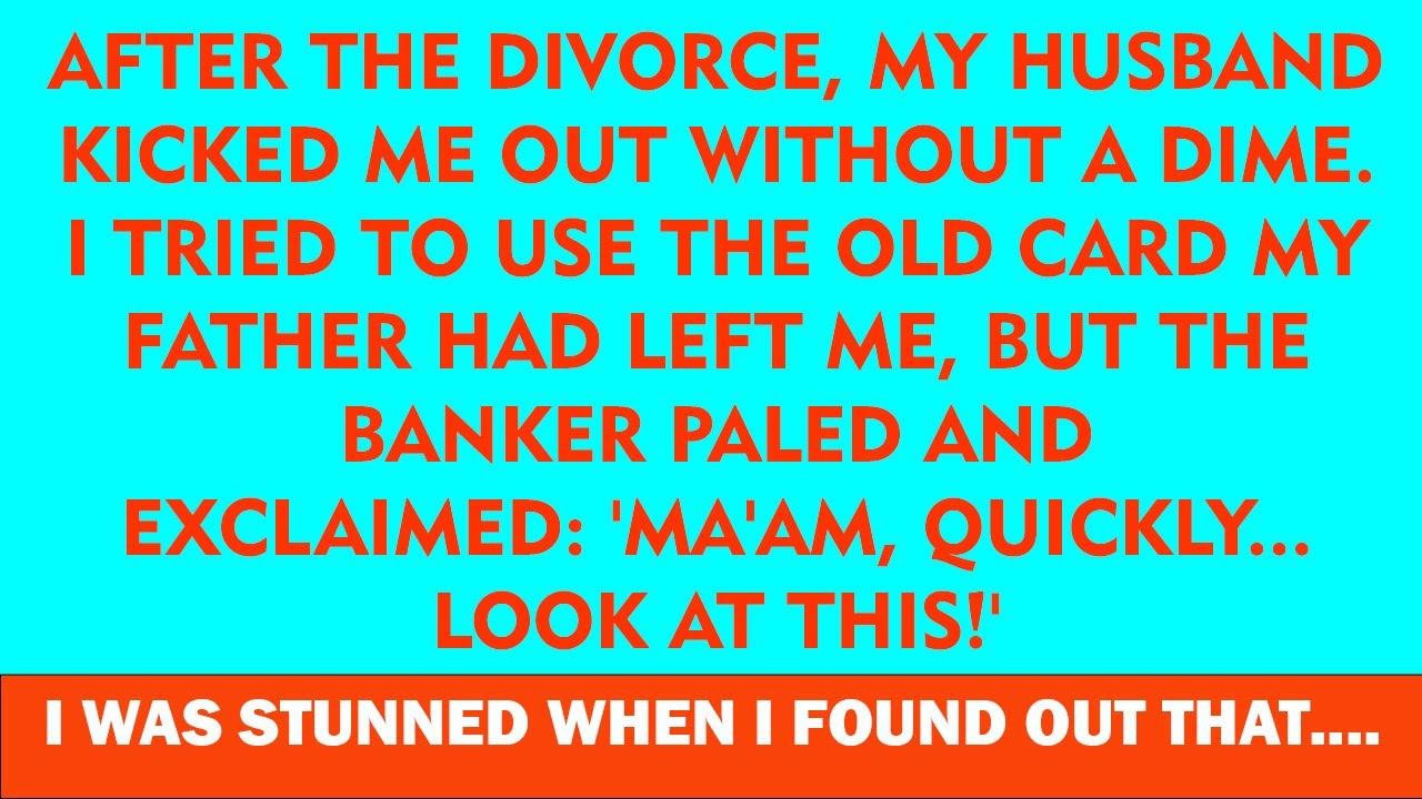 After the Divorce, He Threw Me Out Broke—But the Banker Saw My Father’s Old Card and Frozen