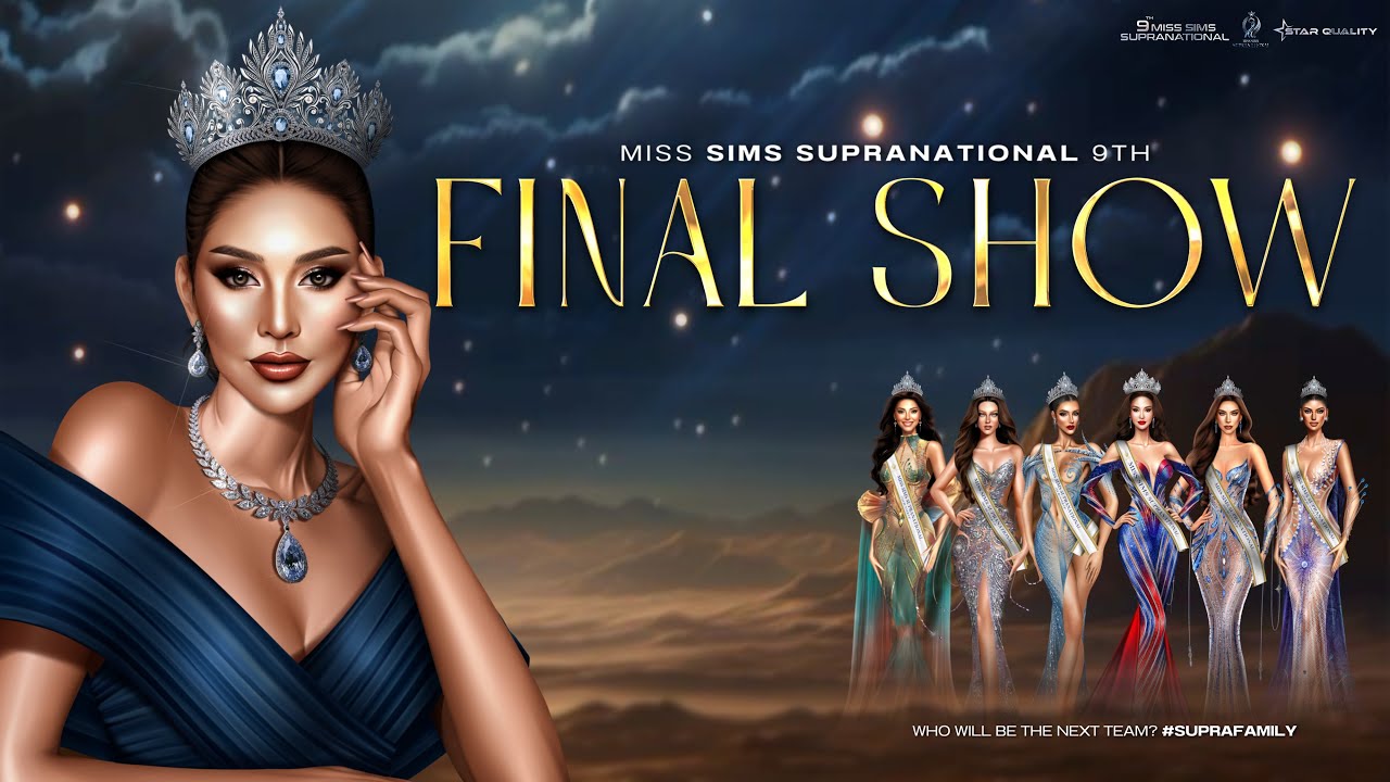 FINAL COMPETITION - MISS SIMS SUPRANATIONAL 9th