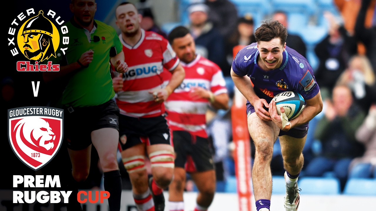 HIGHLIGHTS: Exeter Chiefs v Gloucester Rugby | CAMPBELL RIDL HAT-TRICK! | PREM Rugby Cup