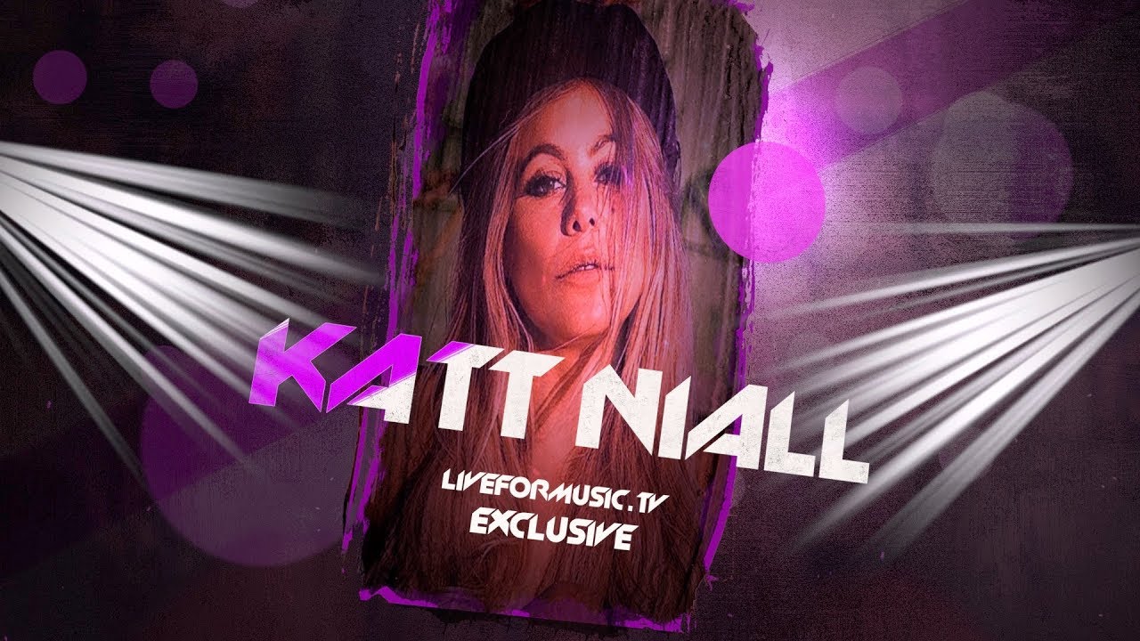liveformusic.tv (feat.) Katt Niall