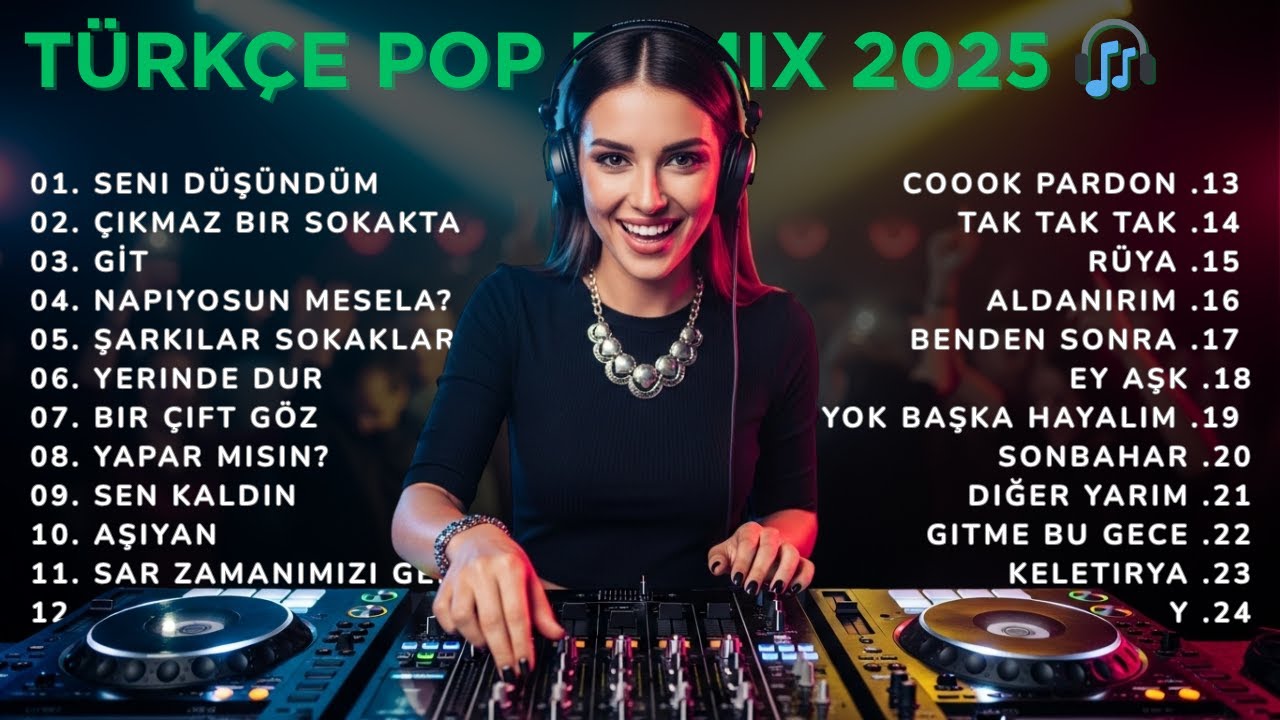 T&uuml;rk&ccedil;e Pop Remix 2025 🎧 | En Trend Şarkılar & Remix Mix (Harem House)