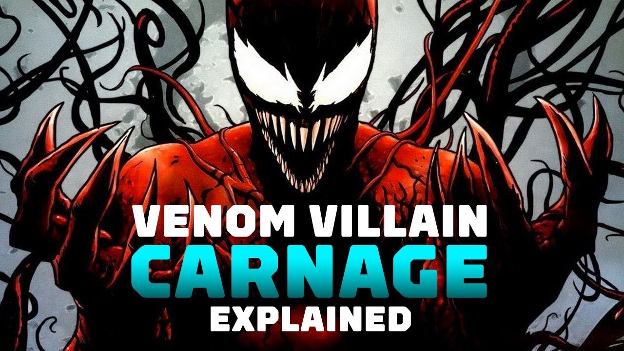 Carnage Explained: Who Is the Venom Villain?