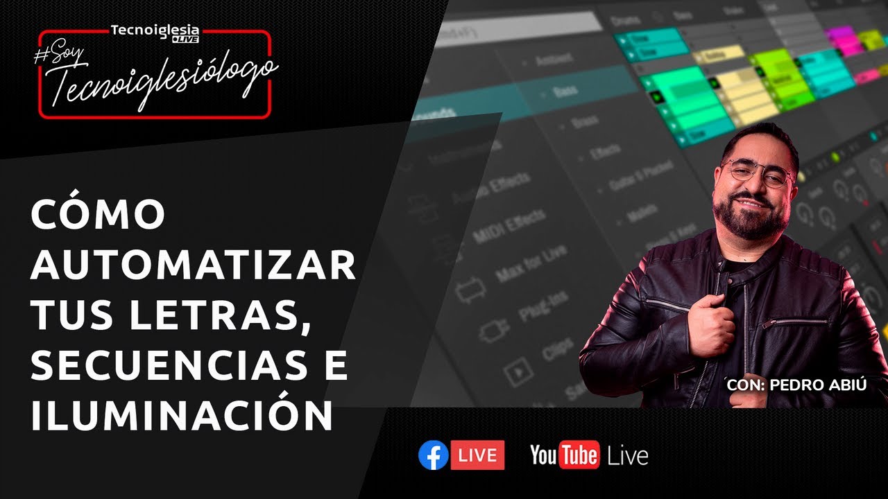 Como automatizar tus letras, secuencias e iluminación - Soy Tecnoiglesiólogo