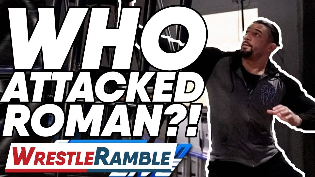 Who ATTACKED Roman Reigns?! WWE SmackDown, July 30, 2019 Review | WrestleTalk&rsquo;s WrestleRamble