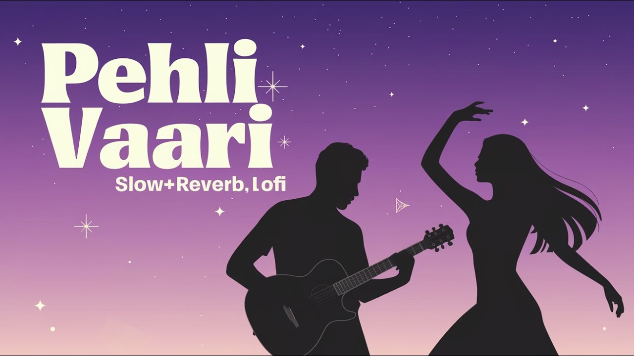 @MITRAZ | Reiha Ali | Pehli Vaari (Remix video), (Lofi Flip) Slowed+Reverb New Song 2024 |