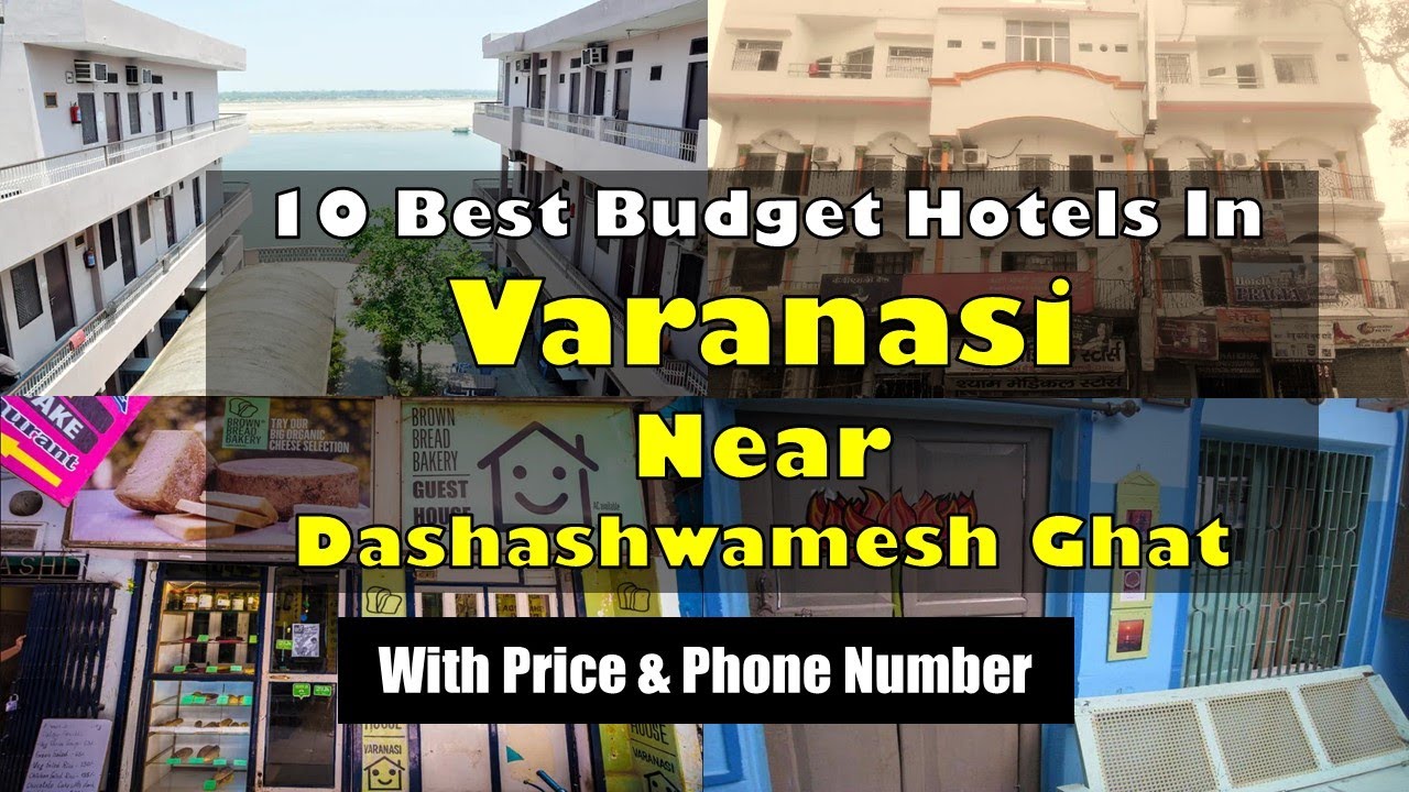 10 Best Budget Hotels In Varanasi Near Dashashwamedh Ghat | वाराणसी में सस्ते होटल