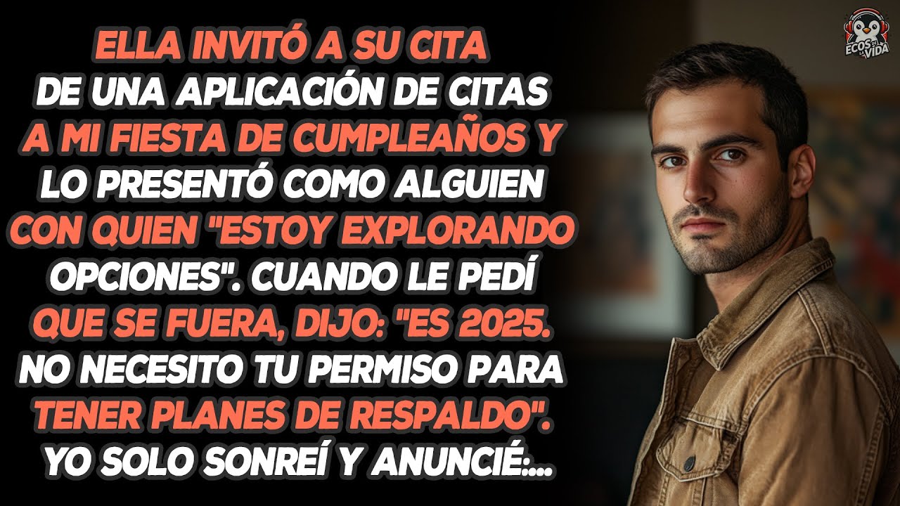 Ella Invitó A Su Cita De Una Aplicación De Citas A Mi Fiesta De Cumpleaños Y Lo Presentó Como...