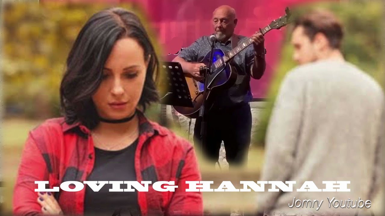 Loving Hannah