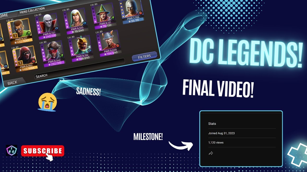 DC Legends - FINAL VIDEO!! October 2023