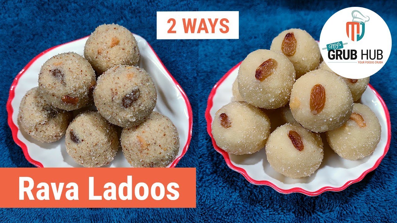 Easy Rava Ladoo Recipe - 2 Ways | How to make Semolina Ladoos | Diwali Sweet I Indian Mithai |Laddus