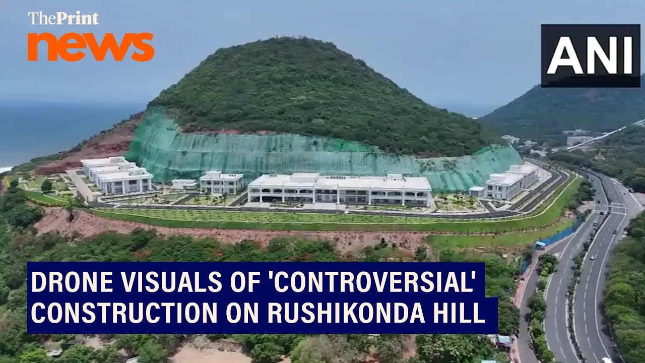 Drone visuals of construction on Rushikonda Hill over which TDP & Jagan's YSRCP are at loggerheads