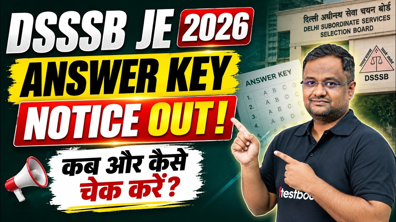 DSSSB JE Answer Key 2026 Official Notice Out | How to Check DSSSB JE Answer Key? | Abhinav Sir