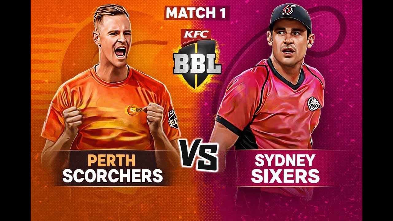 Perth Scorchers vs Sydney Sixers | Match 1 | BBL | Cricket 26