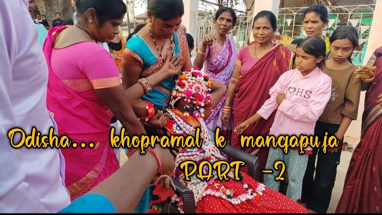 Odisha khopramal mangpuja celebration part 2🎊✨🎉#@Yeshu124 