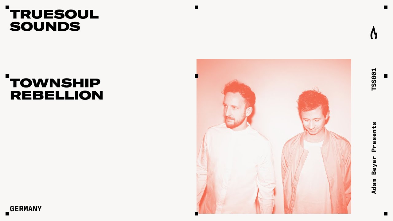 TSS001 - Truesoul Sounds - Township Rebellion Mix from Germany