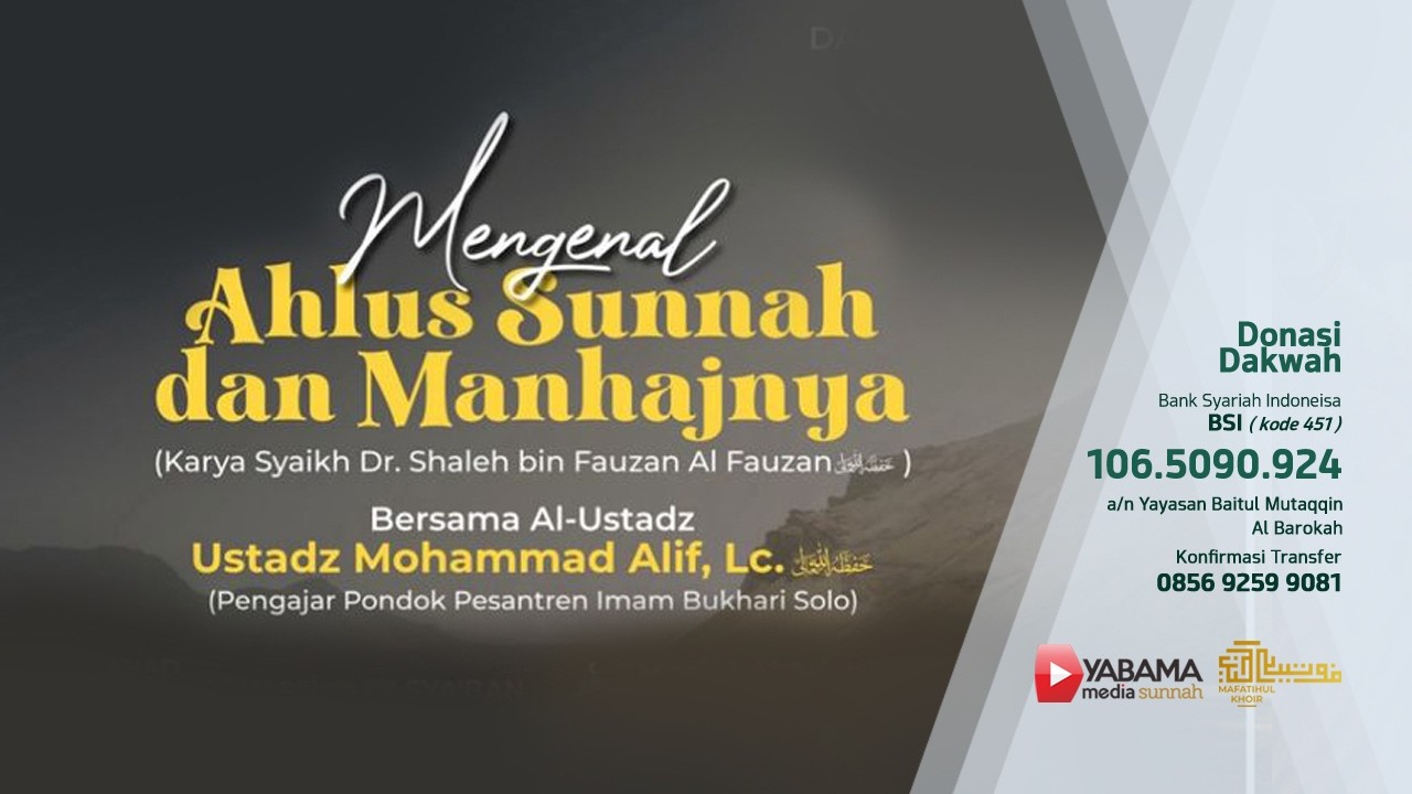 Mengenal Ahlus Sunnah & Manhajnya | Ustadz Muhammad Alif, Lc