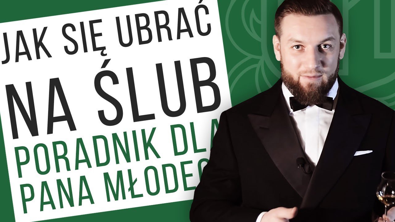 Jak się ubrać na ślub - poradnik dla pana młodego
