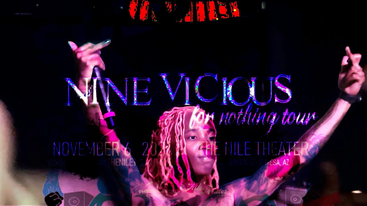 Nine Vicious SHUTS down Phoenix | For Nothing Tour | ( Most of my Footage )
