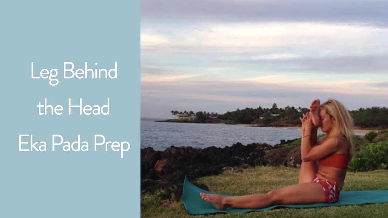 Leg Behind the Head, Eka Pada Prep  with Kino on Maui Island