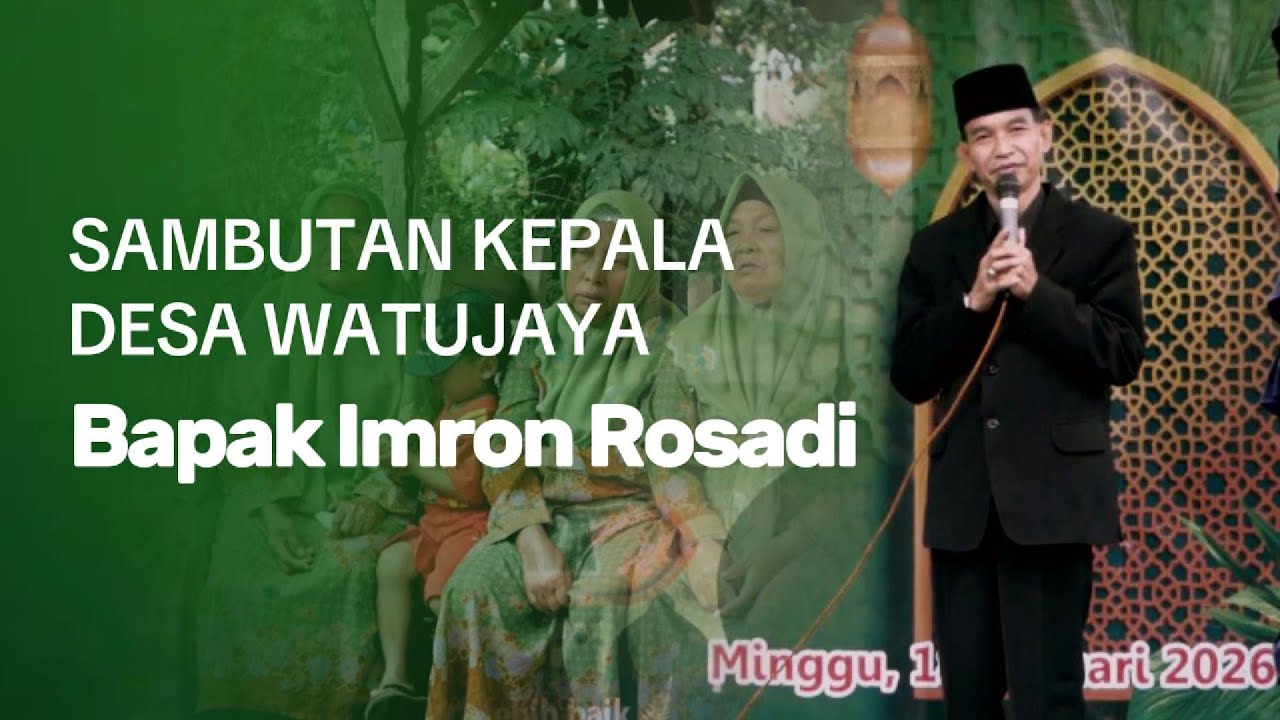 Sambutan Kepala Desa – Pengajian Umum Desa Watujaya