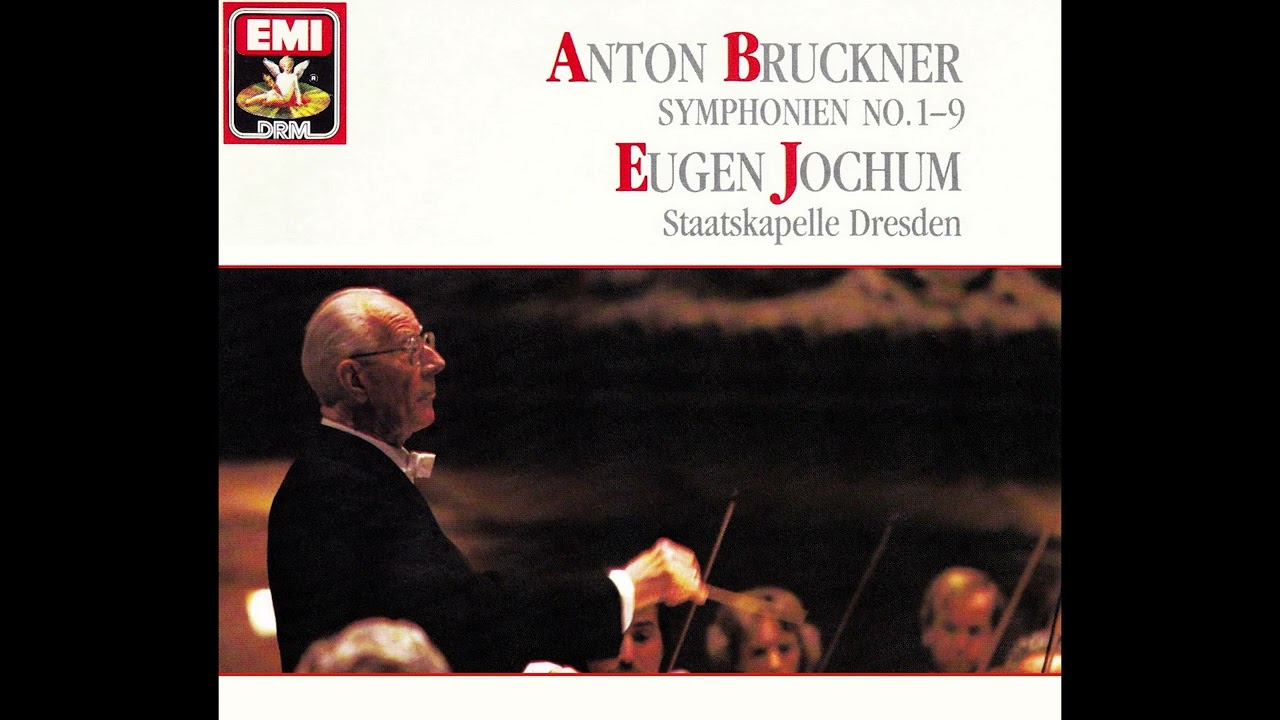Anton Bruckner: Symphony No. 9 in D minor (Ed.: Leopold Nowak). Staatskapelle Dresden, Eugen Jochum