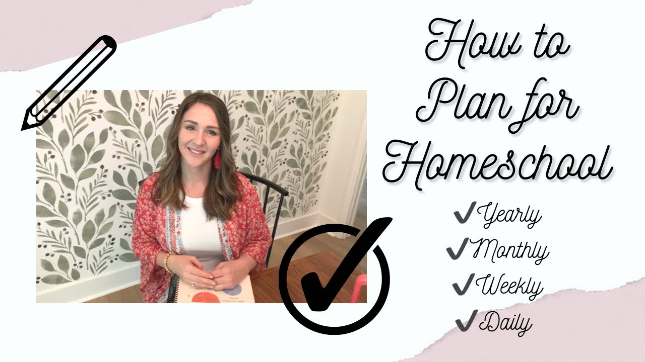 How to EASILY Plan for Homeschool - YEARLY, MONTHLY, WEEKLY, & DAILY📕📘✏️